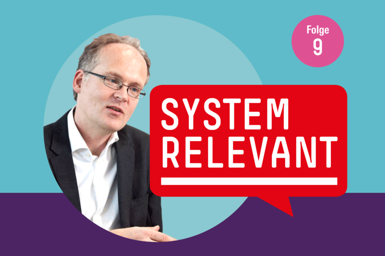 Systemrelevant Folge 9: Gesellschaftlicher Zusammenhalt schafft Wirtschaftswachstum 